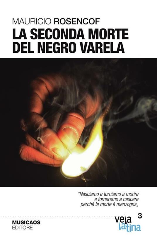 La seconda morte del negro Varela - Mauricio Rosencof,Diego Símini - ebook
