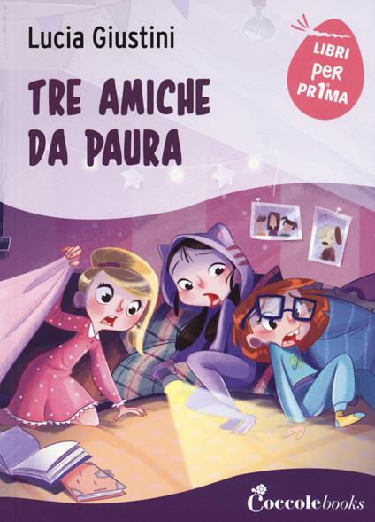 Tre amiche da paura - Lucia Giustini - copertina