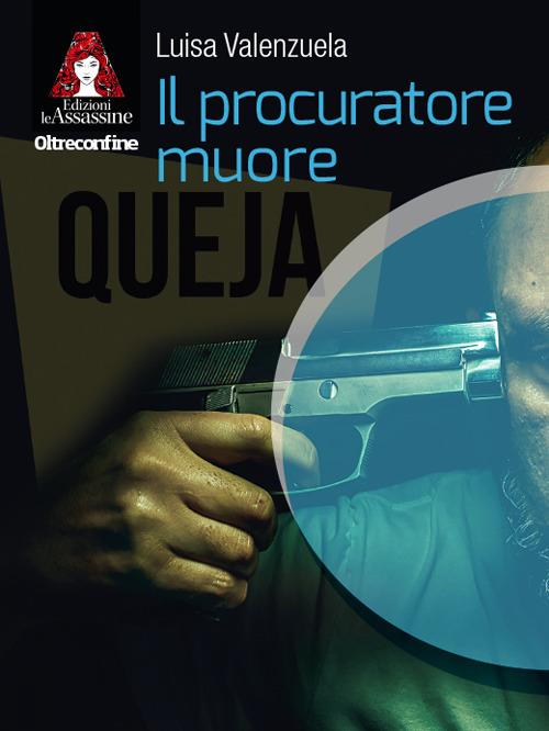 Il procuratore muore - Luisa Valenzuela - copertina