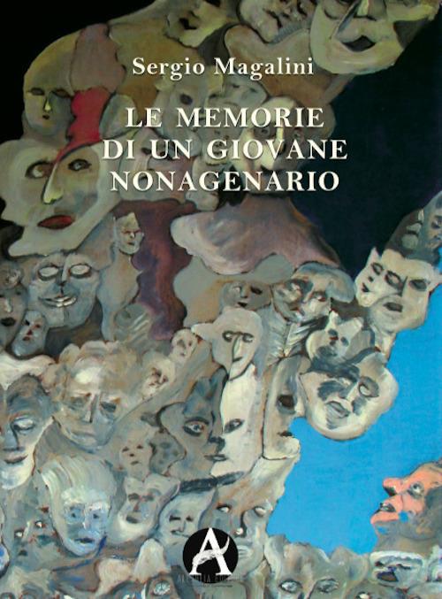 Le memorie di un giovane nonagenario - Sergio Magalini - copertina