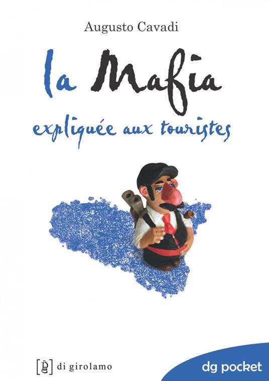 La mafia expliquee aux touristes