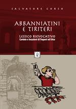 Abbanniatini e tiriteri. Lessico rievocativo. Cantate e locuzioni di Trapani ed Erice