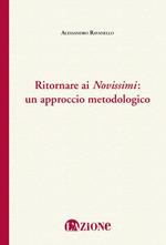 Ritornare ai «Novissimi»: un approccio metodologico