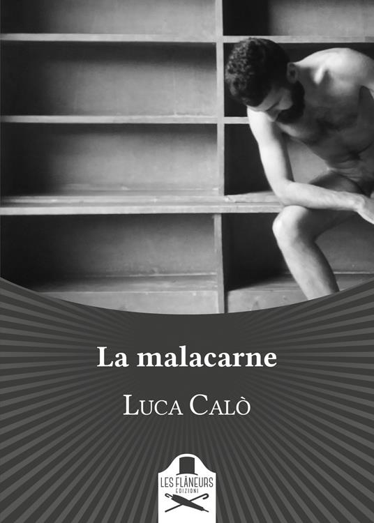 La malacarne - Luca Calò - copertina
