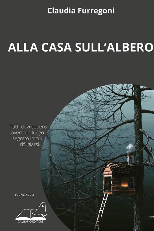 Alla casa sull'albero - Claudia Furregoni - copertina