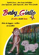 Baby giallo. Il mistero diventa favola