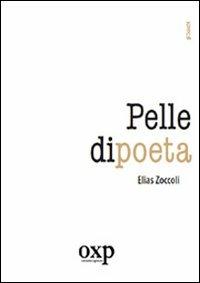 Pelle di poeta - Elias Zoccoli - copertina