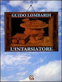 L' intarsiatore - Guido Lombardi - copertina