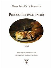 Profumo di pane caldo - M. Rosa Callà Raschellà - copertina