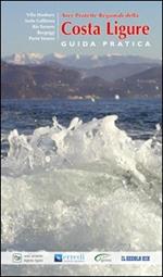 Guide pratiche dei parchi e aree protette liguri. Aree protette regionali della costa ligure