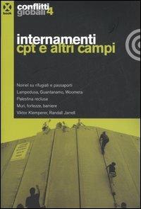 Conflitti globali (2006). Vol. 4: Internamenti Cpt e altri campi. - copertina
