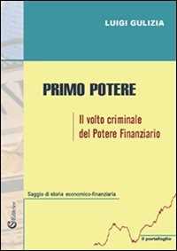 Image of Primo potere. «Il volto criminale del potere finanziario»