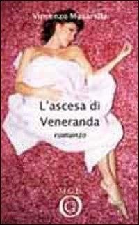 L' ascesa di Veneranda - Vincenzo Musarella - copertina