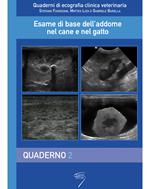 Esame di base dell'addome nel cane e nel gatto. Con Contenuto digitale per download e accesso on line. Vol. 2: Quaderno