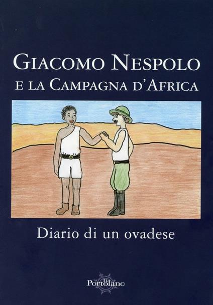 Giacomo Nespolo e la Campagna d'Etiopia. Diario di un ovadese - copertina