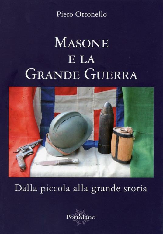 Masone nella grande guerra. Dalla piccola alla grande storia - Piero Ottonello - copertina