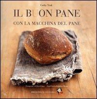 Il buon pane con la macchina del pane. Ediz. illustrata - Cathy Ytak - 4