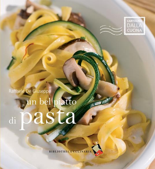 Un bel piatto di pasta - Raffaele De Giuseppe - 4