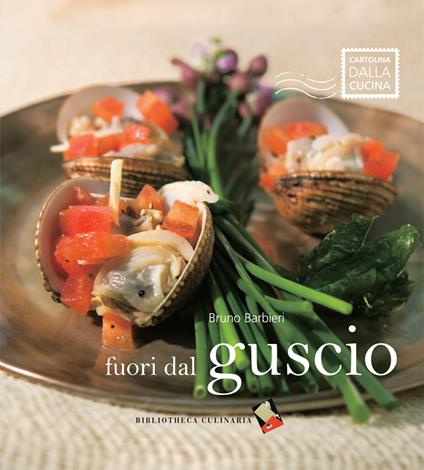 Fuori dal guscio - Bruno Barbieri - copertina