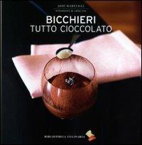 Bicchieri tutto cioccolato - José Maréchal - 5