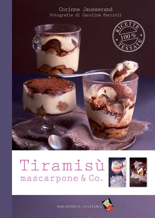 Tiramisù, mascarpone & Co. - Corinne Jausserand - copertina