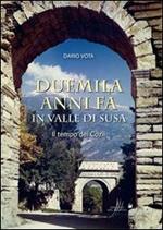 Duemila anni fa in valle di Susa