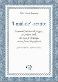 Mal de' orante ('L) - Sebastiano Romano - copertina