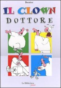 Il clown dottore - Thierry Dedieu - copertina