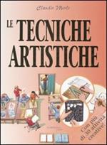 Le tecniche artistiche. Dal conoscere al fare