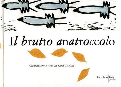 Il brutto anatroccolo - Sara Carlini - 3