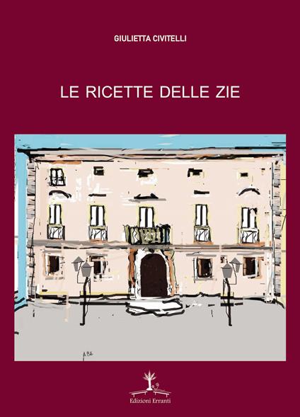 Le ricette delle zie - G. Civitelli - copertina