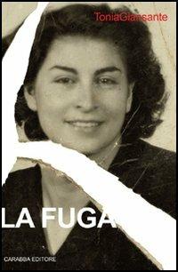 La fuga - Tonia Giansante - copertina