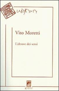 L'altrove dei sensi - Vito Moretti - copertina