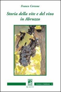 Storia della vite e del vino in Abruzzo - Franco Cercone - copertina