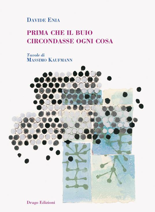 Prima che il buio circondasse ogni cosa - Davide Enia,Kaufmann Massimo - ebook