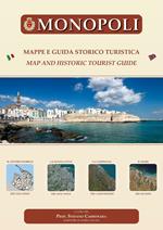 Monopoli. Mappe e guida storico turistica