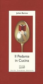 Il pedante in cucina