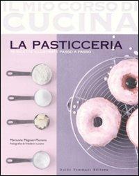 La pasticceria. Ediz. illustrata - Marianne Magnier-Moreno - copertina