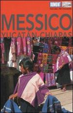 Messico. Yucatan & Chiapas