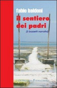 Il sentiero dei padri - Fabio Baldoni - copertina