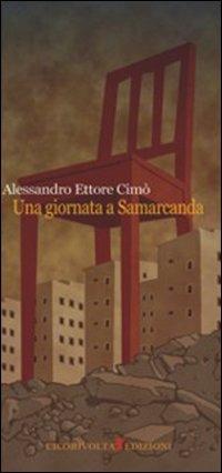 Una giornata a Samarcanda - Alessandro E. Cimò - copertina