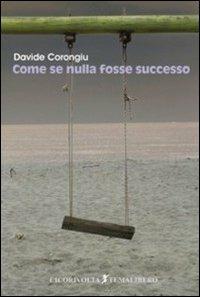 Come se nulla fosse successo - Davide Corongiu - copertina