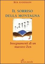 Il sorriso della montagna. Insegnamenti di un maestro zen