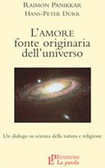 L'amore fonte originaria dell'universo