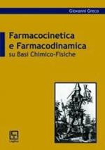 Farmacocinetica e farmacodinamica su basi chimico-fisiche