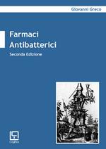 Farmaci antibatterici. Nuova ediz.