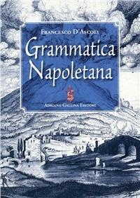 Grammatica napoletana - Francesco D'Ascoli - copertina