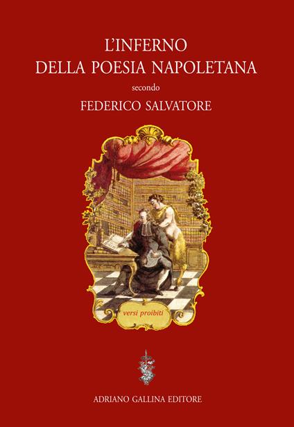 L' inferno della poesia napoletana. Versi proibiti - Federico Salvatore - copertina