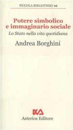 Potere simbolico e immaginario sociale. Lo stato nella vita quotidiana