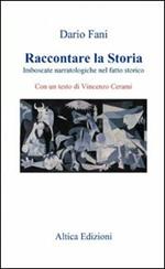 Raccontare la storia. Imboscate narratologiche nel fatto storico